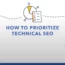 What Is Technical SEO? Basics and 10 Best Practices