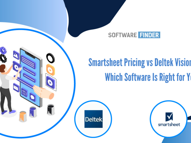 Smartsheet Pricing vs Deltek Vision Pricing: Which Software Is Right for You?